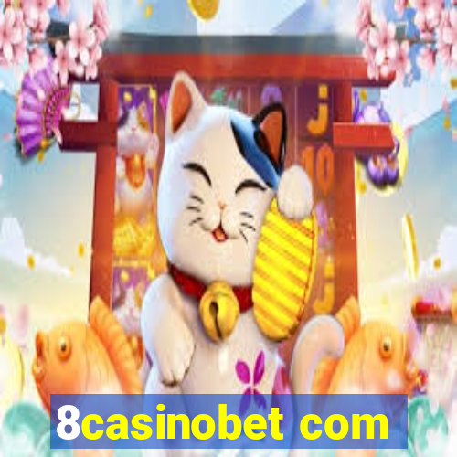 8casinobet com